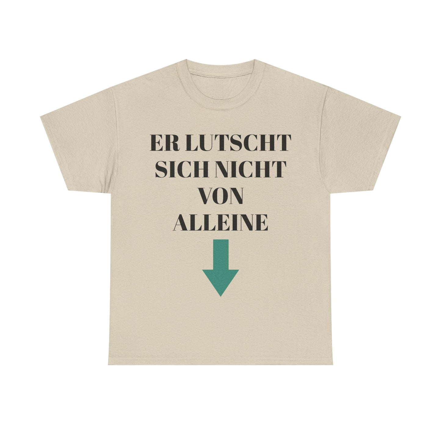 Er lutscht sich nicht von alleine T-Shirt