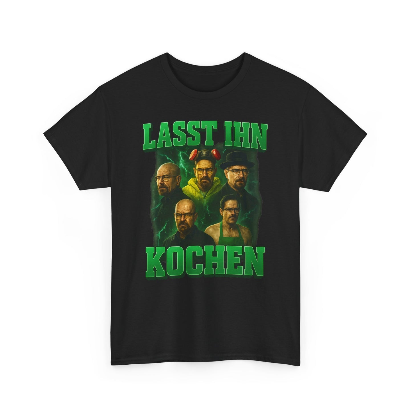Lasst ihn Kochen T-Shirt