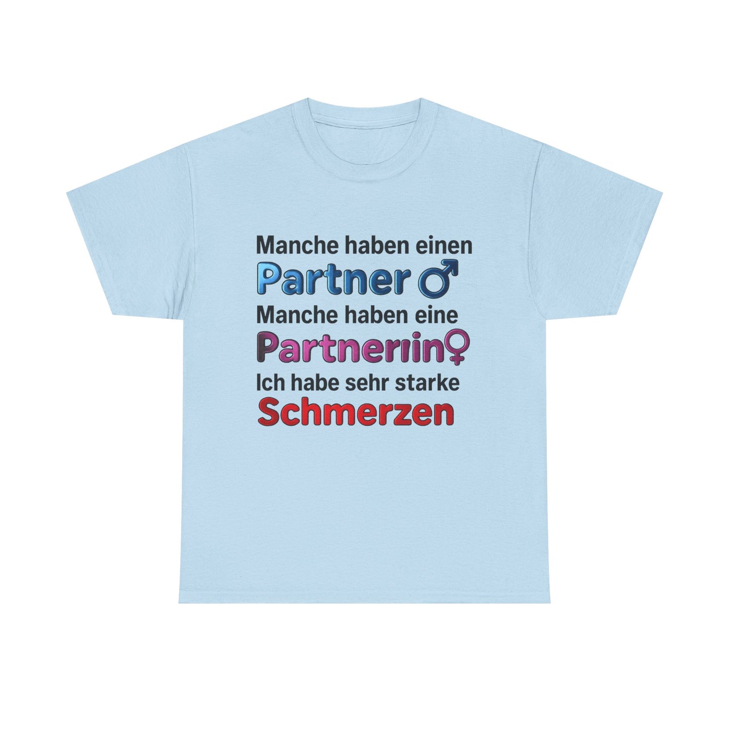 Starke Schmerzen T-Shirt