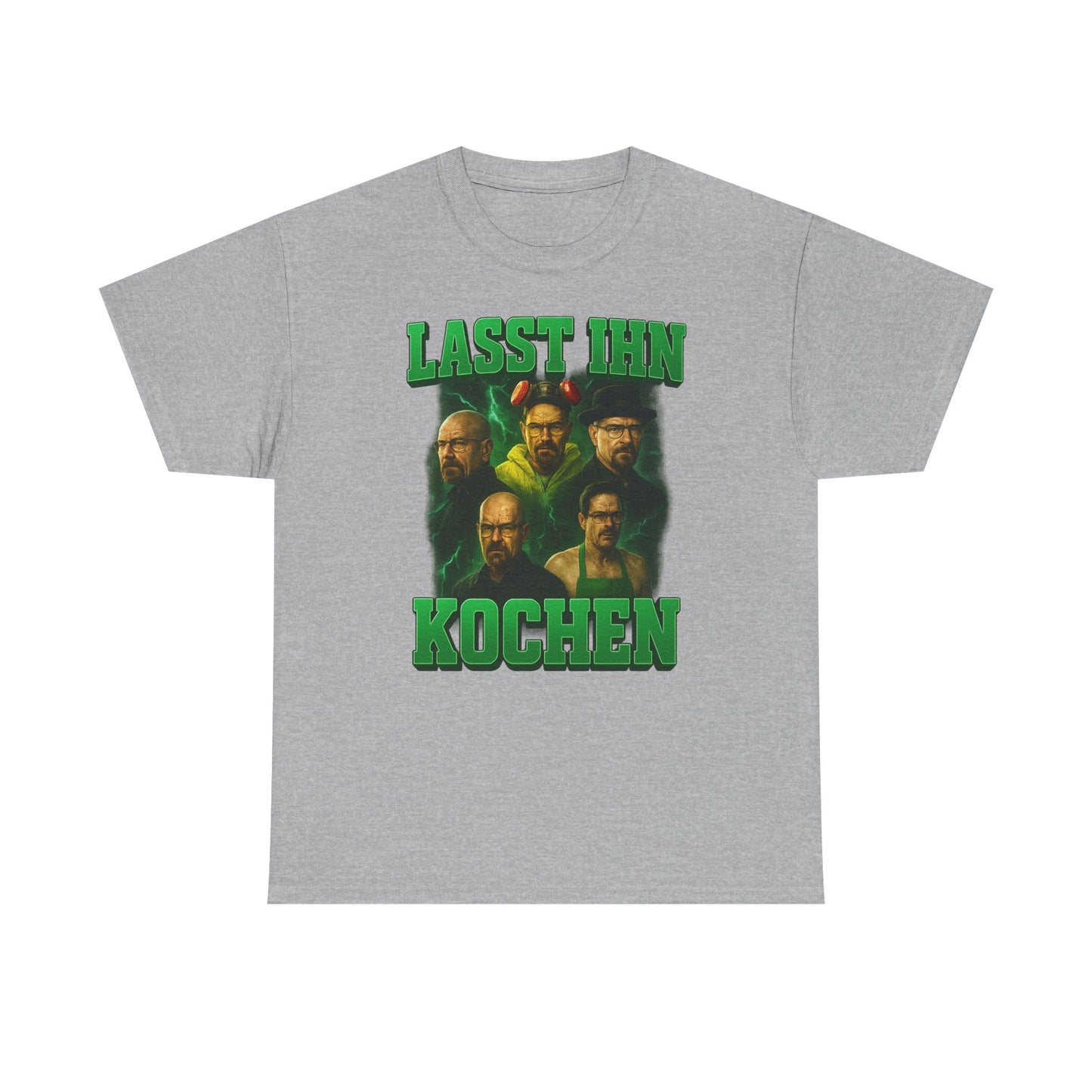 Lasst ihn Kochen T-Shirt