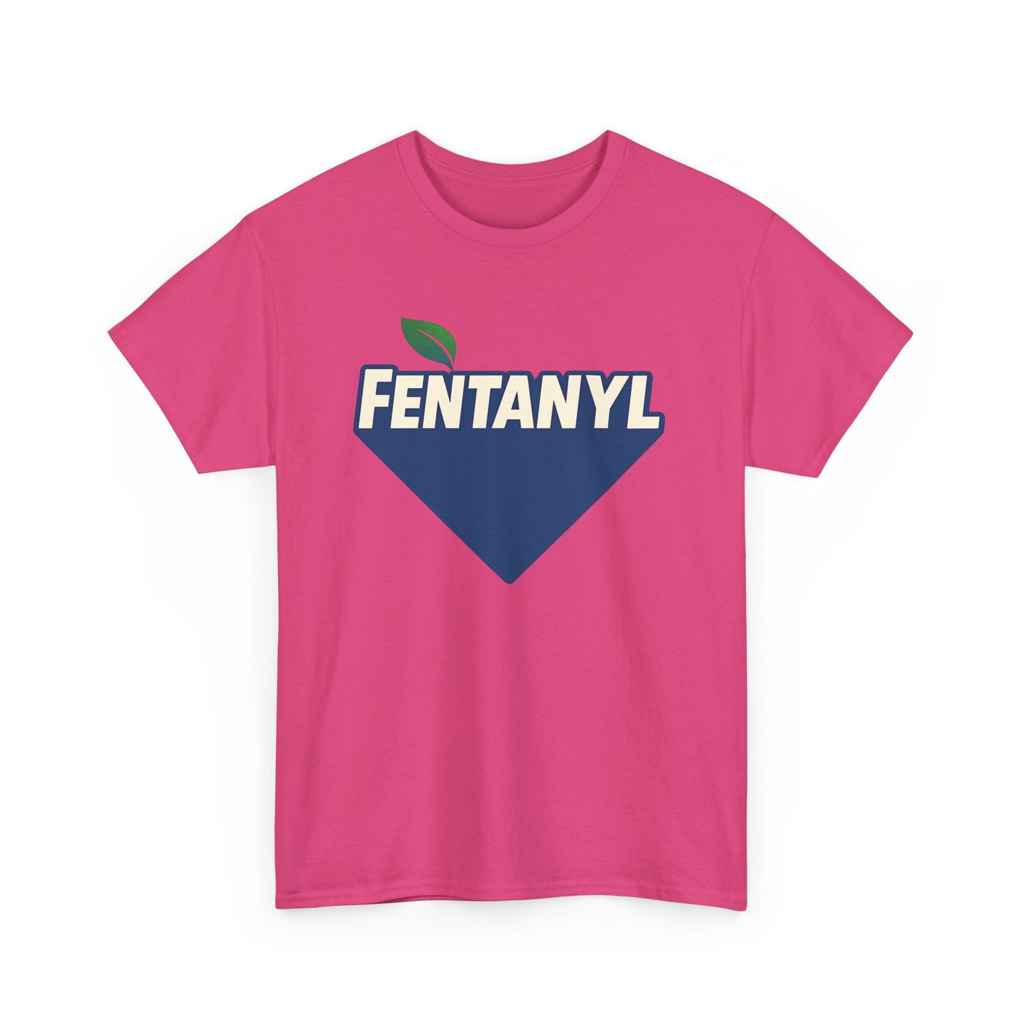 Fentanyl T-Shirt