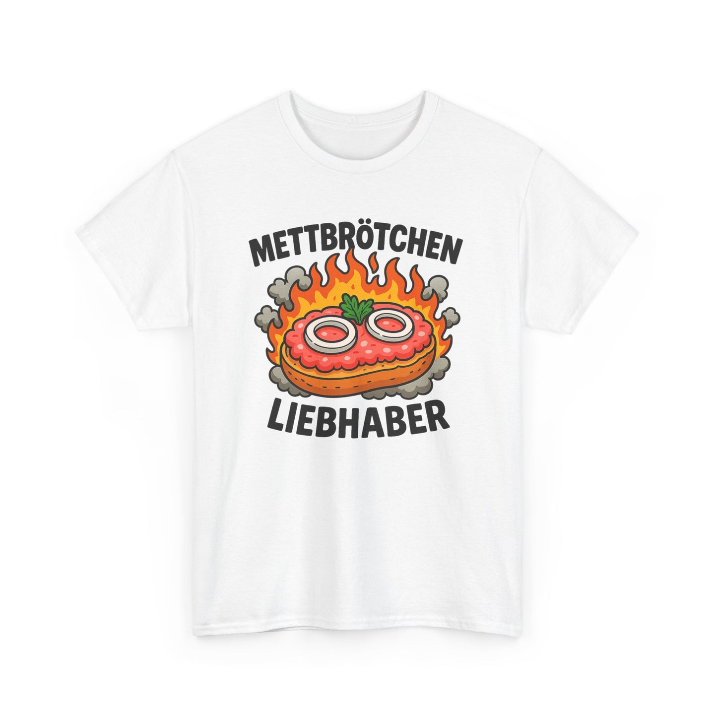 Mettbrötchen Liebhaber T-Shirt