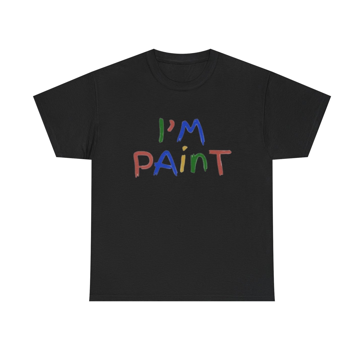 Im Paint T-Shirt