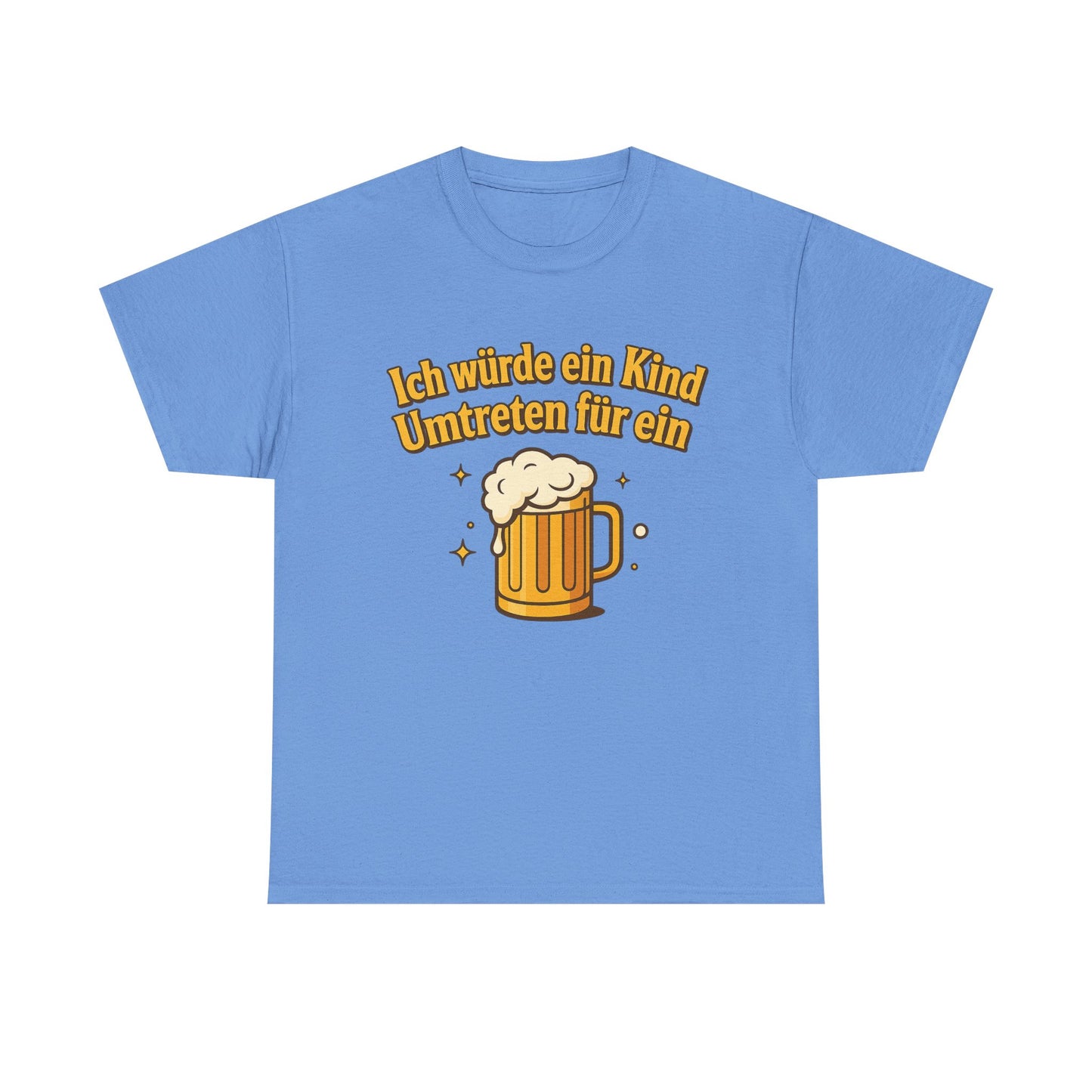 Ich würde ein Kind umtreten für ein Bier T-Shirt