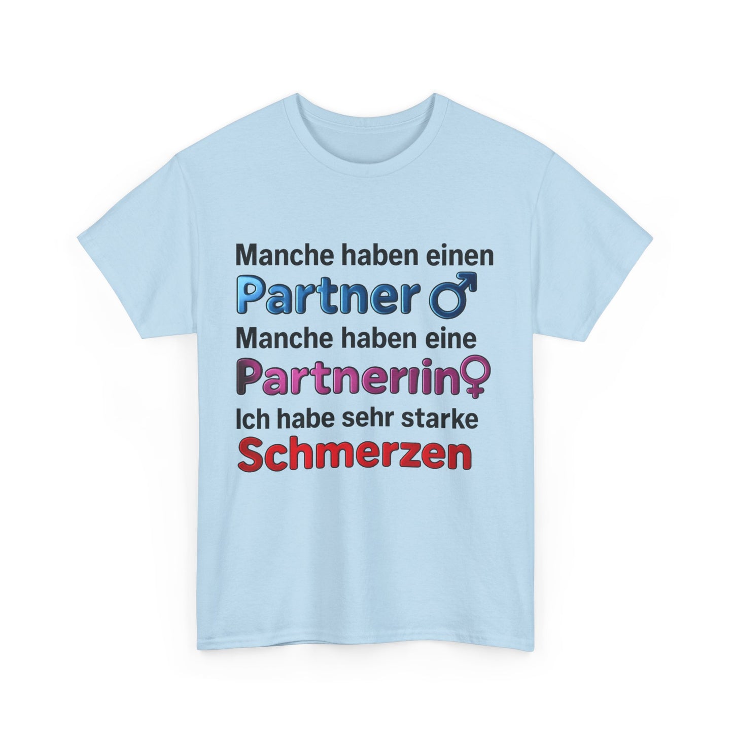 Starke Schmerzen T-Shirt