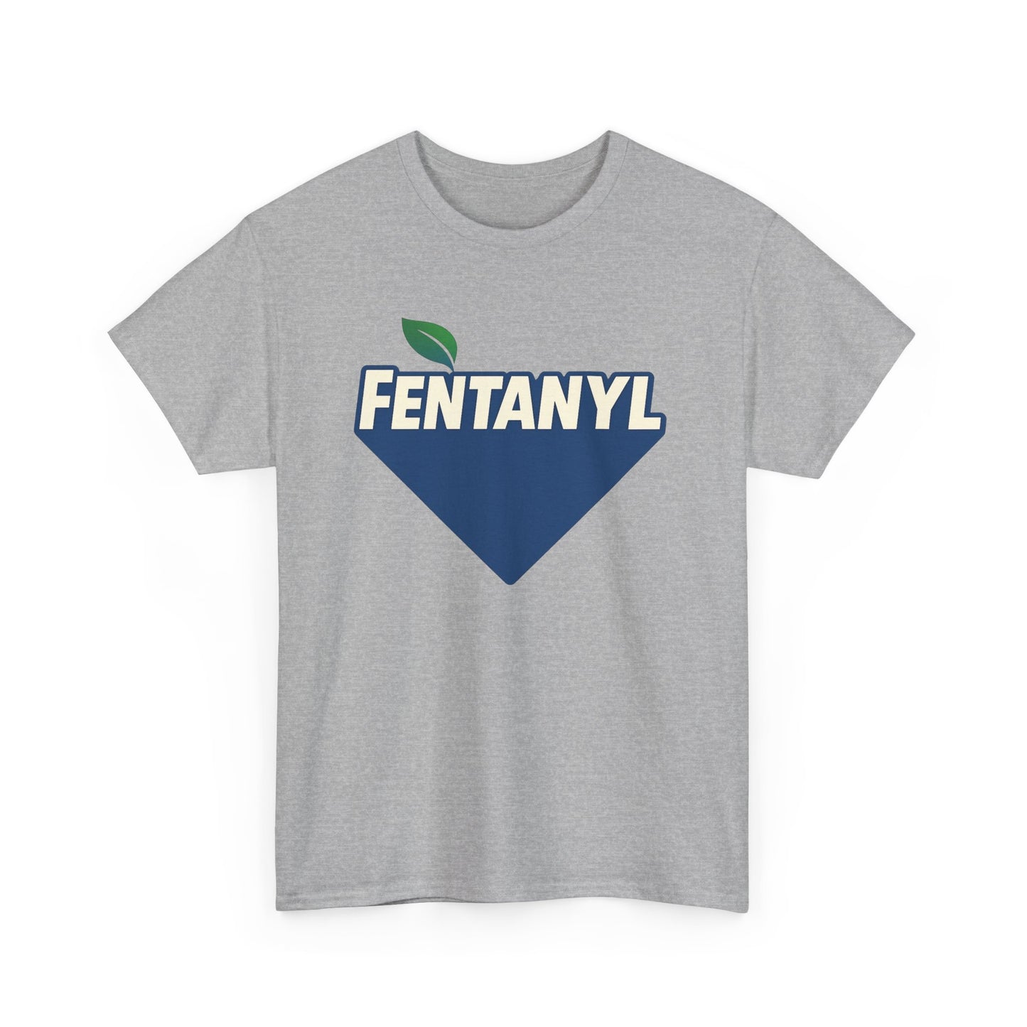 Fentanyl T-Shirt