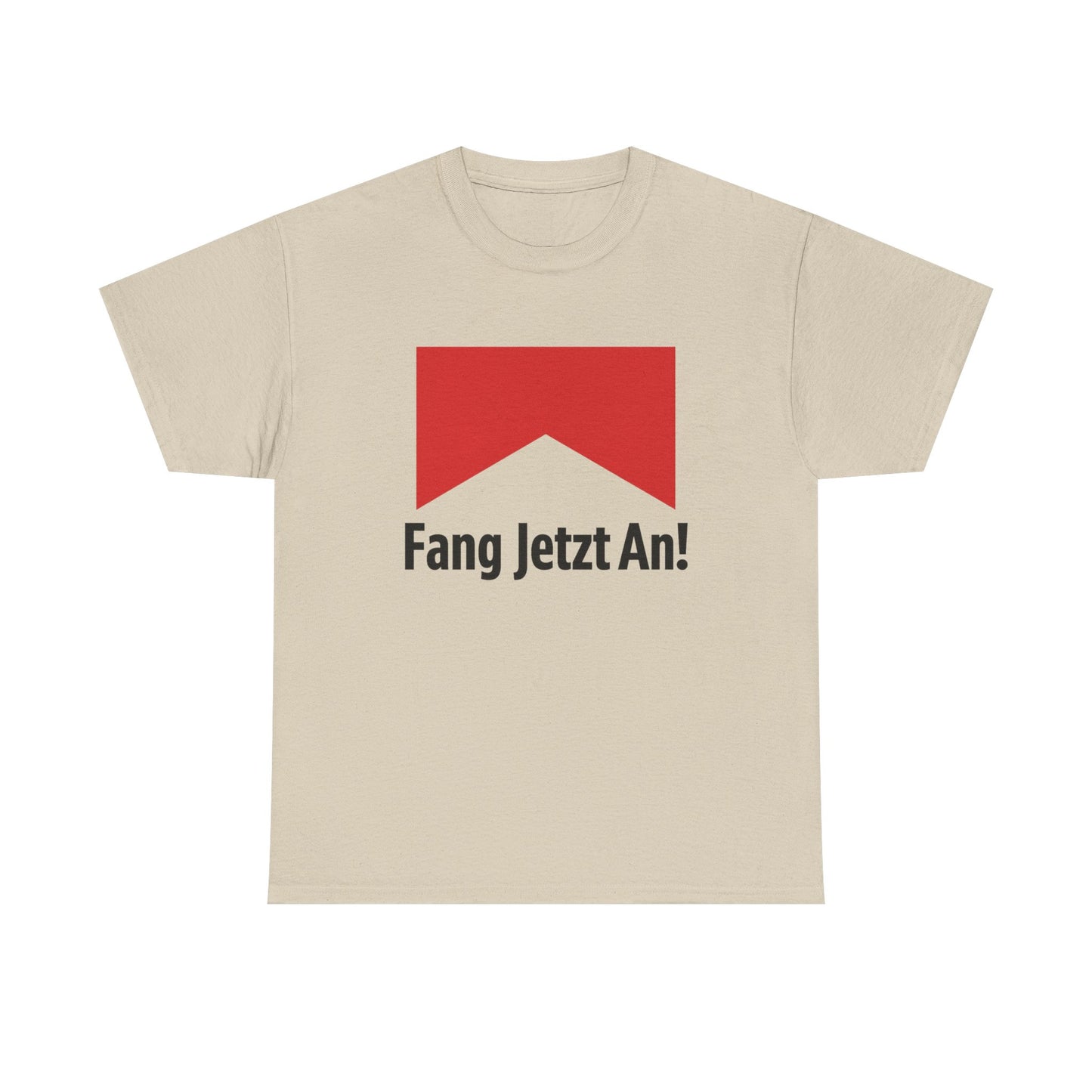 Fang jetzt an T-Shirt