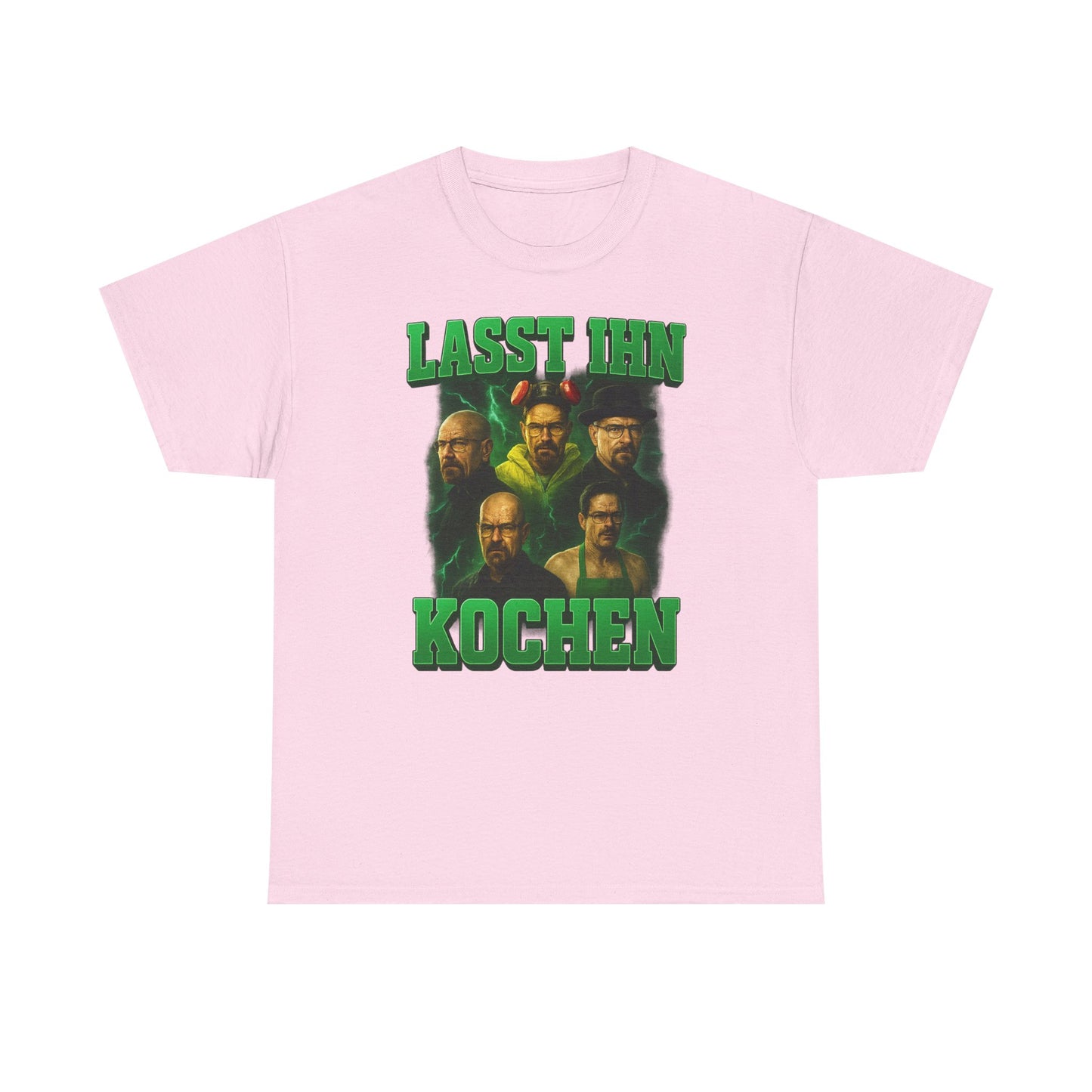 Lasst ihn Kochen T-Shirt