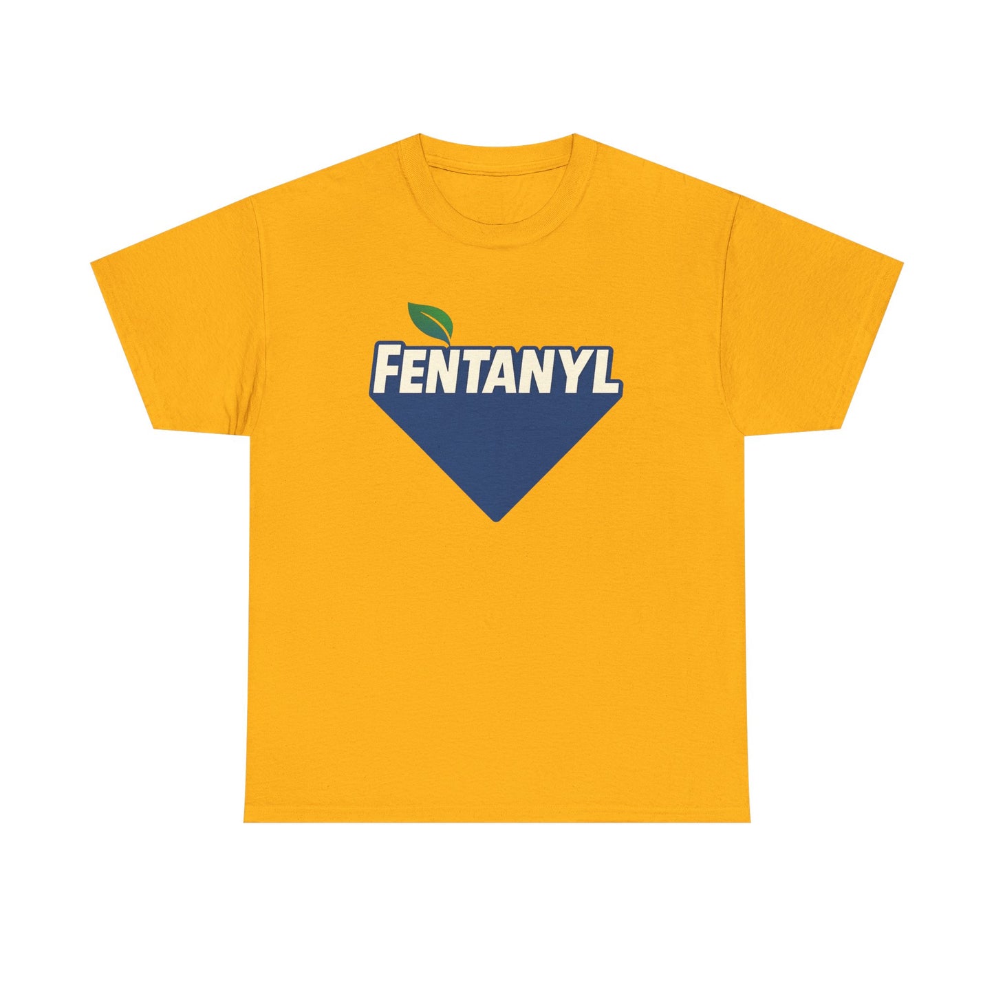 Fentanyl T-Shirt