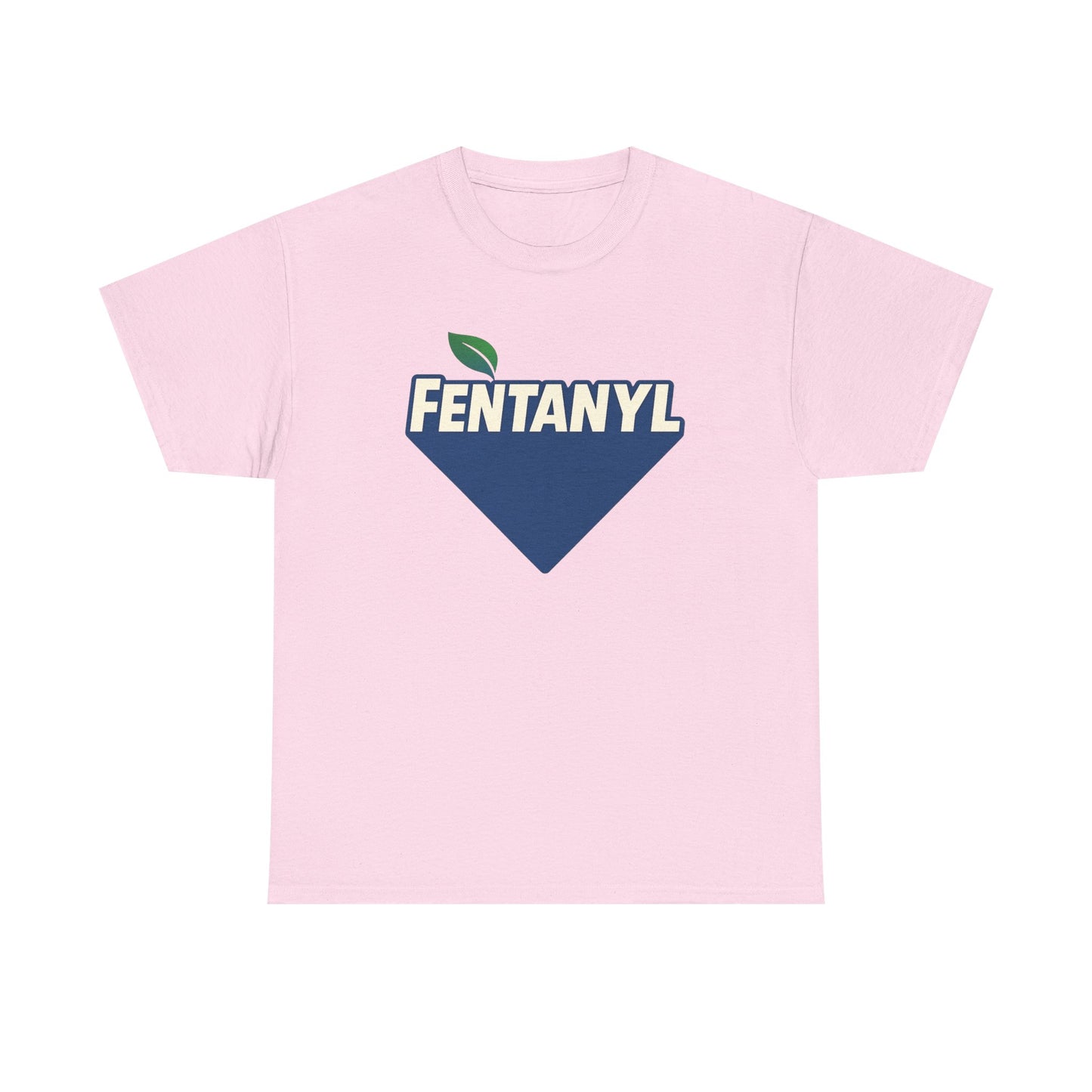 Fentanyl T-Shirt