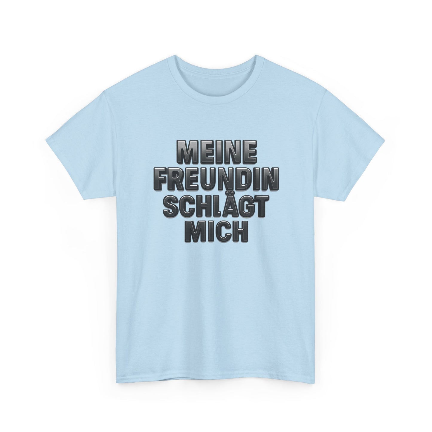 Meine Freundin schlägt mich T-Shirt
