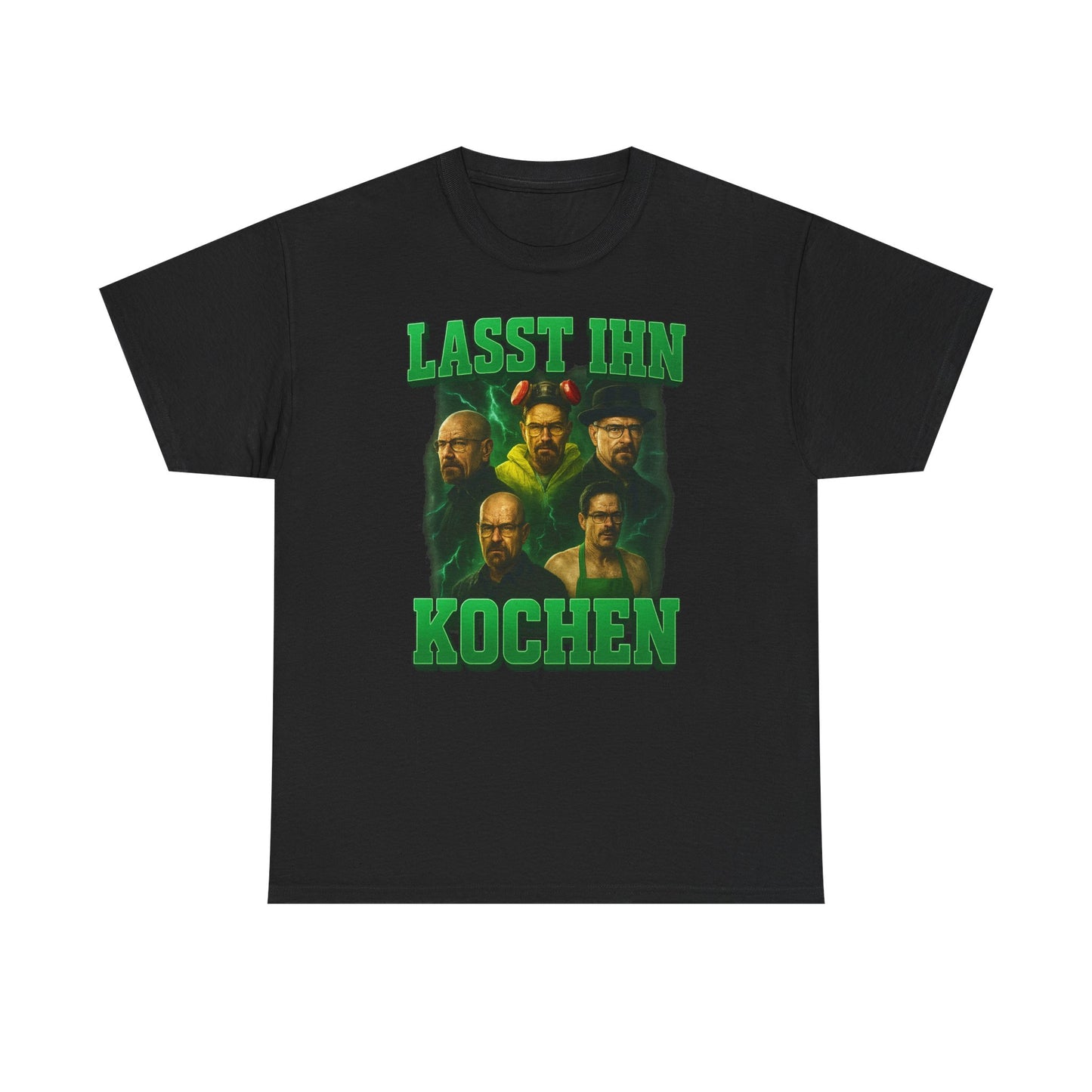 Lasst ihn Kochen T-Shirt