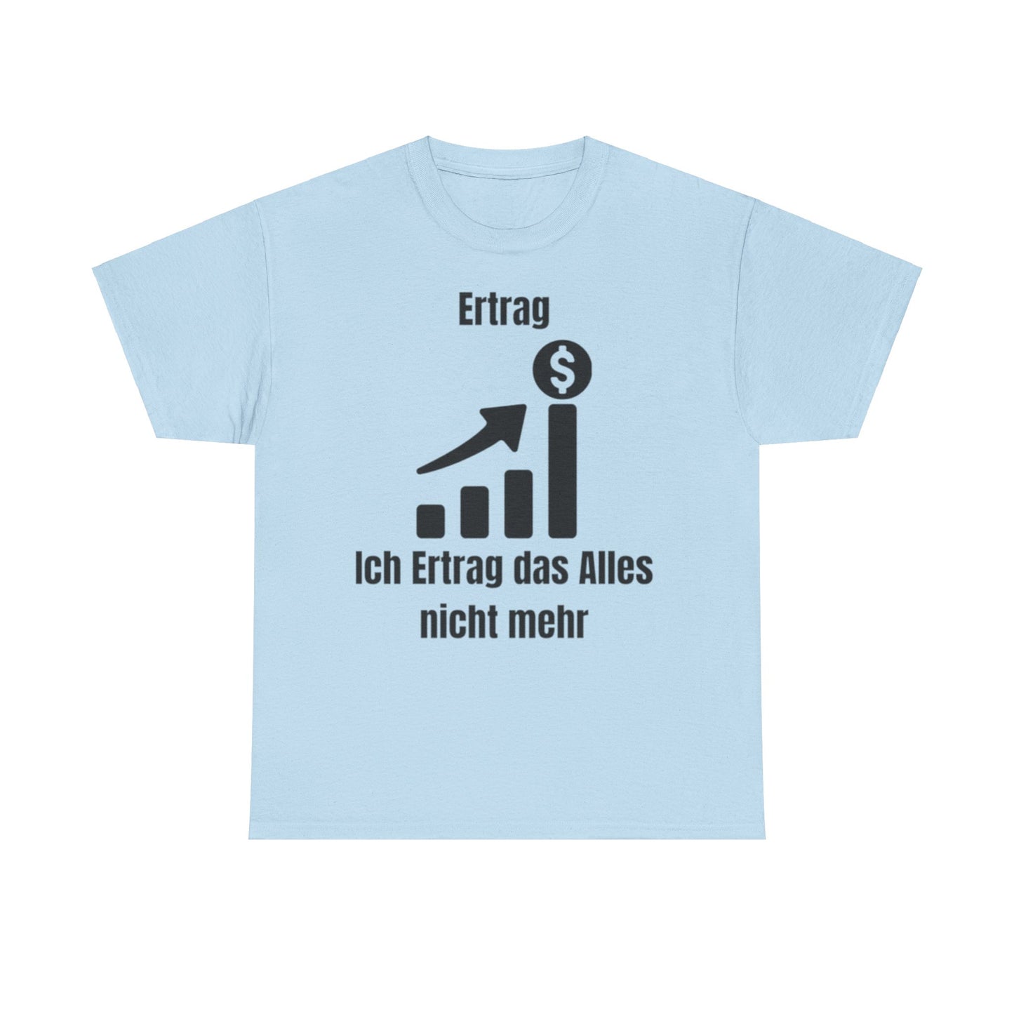 Ertrag T-Shirt