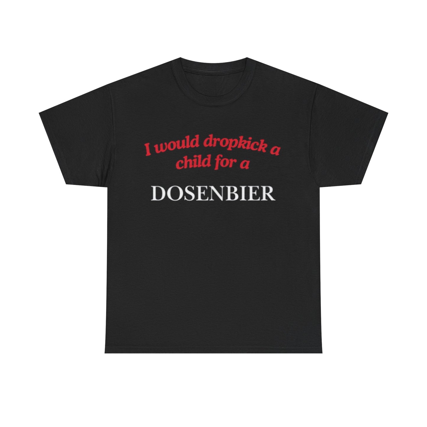 Dosenbier Dropkick T-Shirt