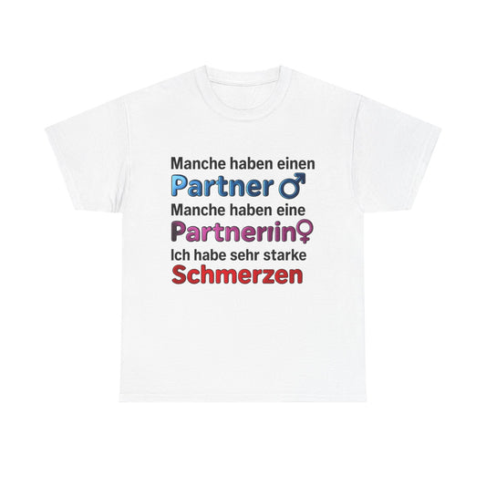 Starke Schmerzen T-Shirt