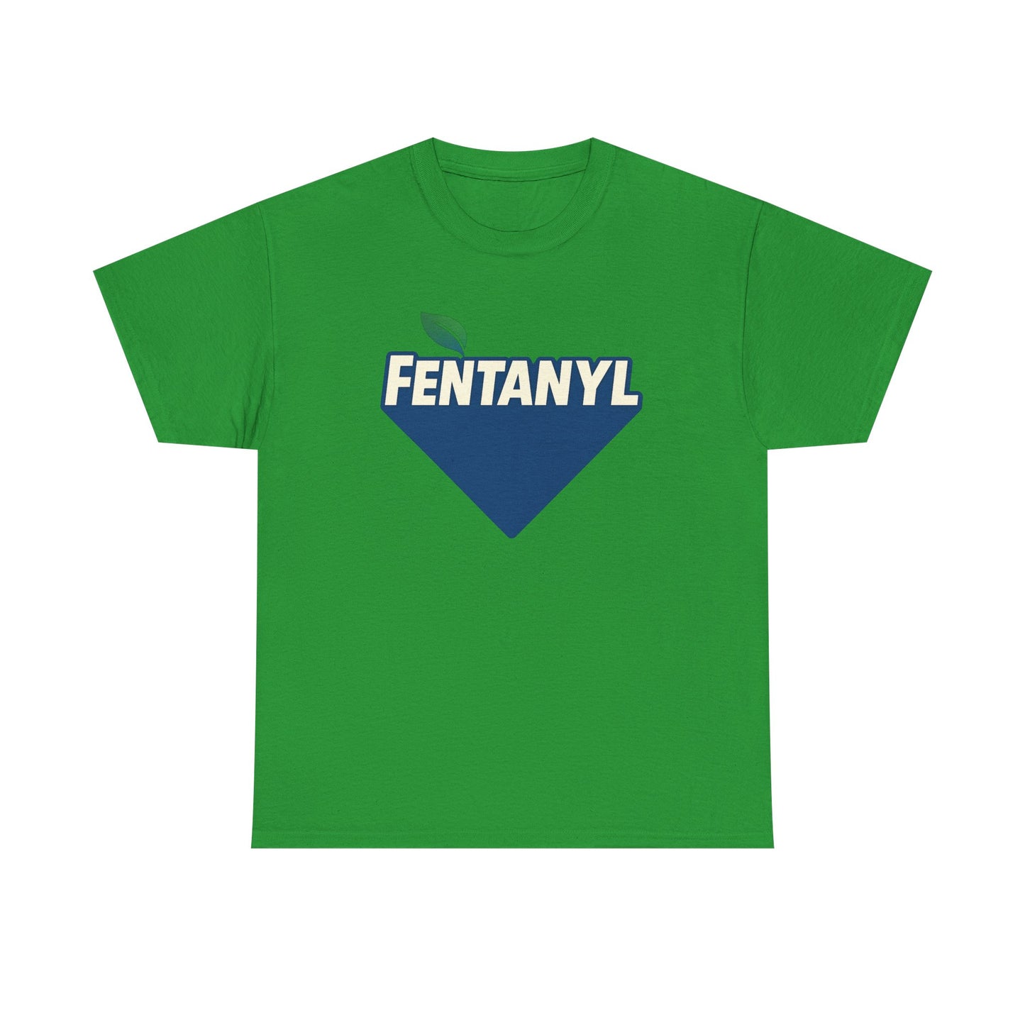 Fentanyl T-Shirt