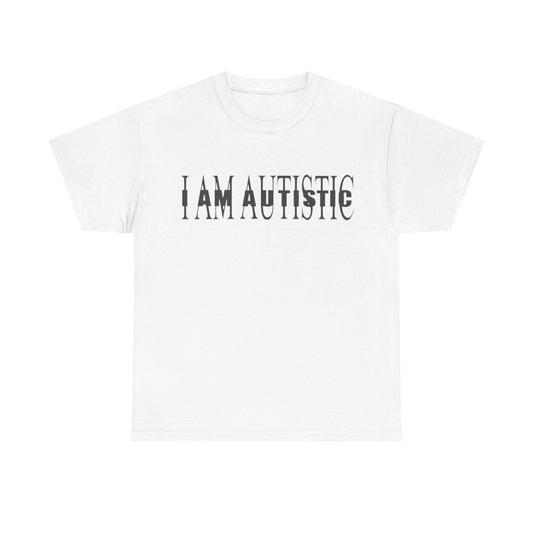 Im Autistic T-Shirt