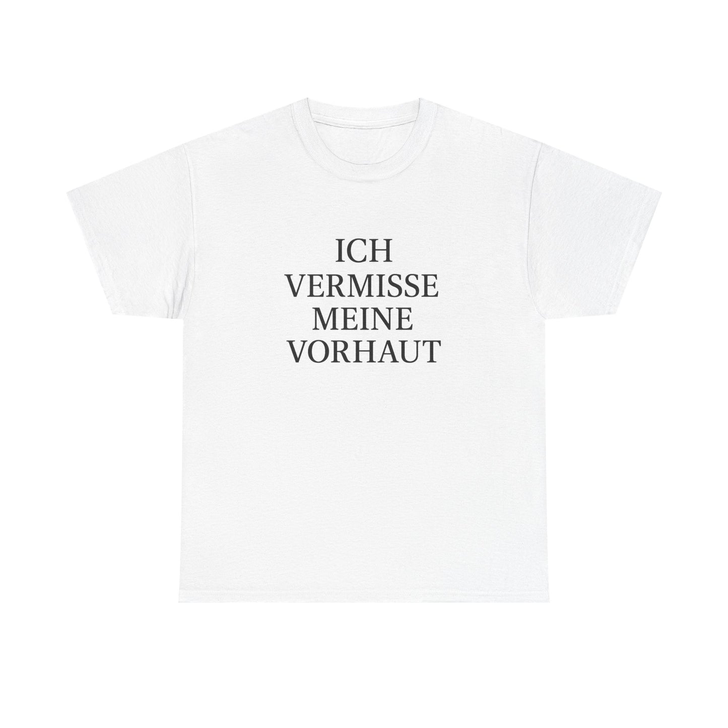 Ich vermisse meine Vorhaut T-Shirt