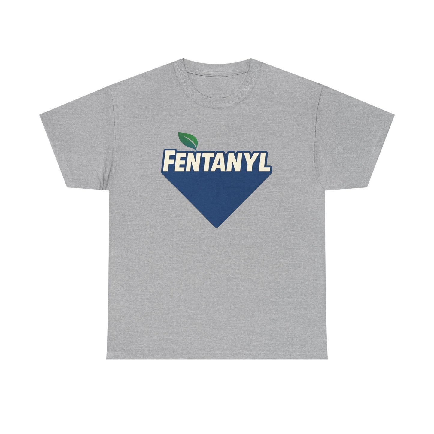 Fentanyl T-Shirt