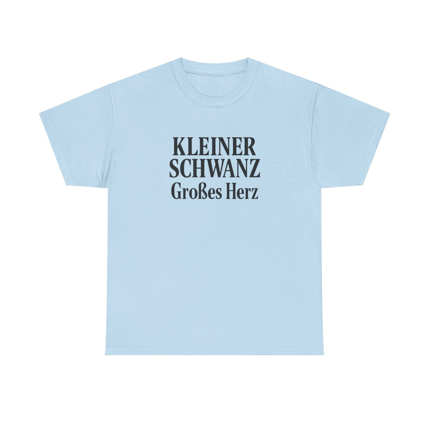 Kleiner Schwanz Großes Herz T-Shirt