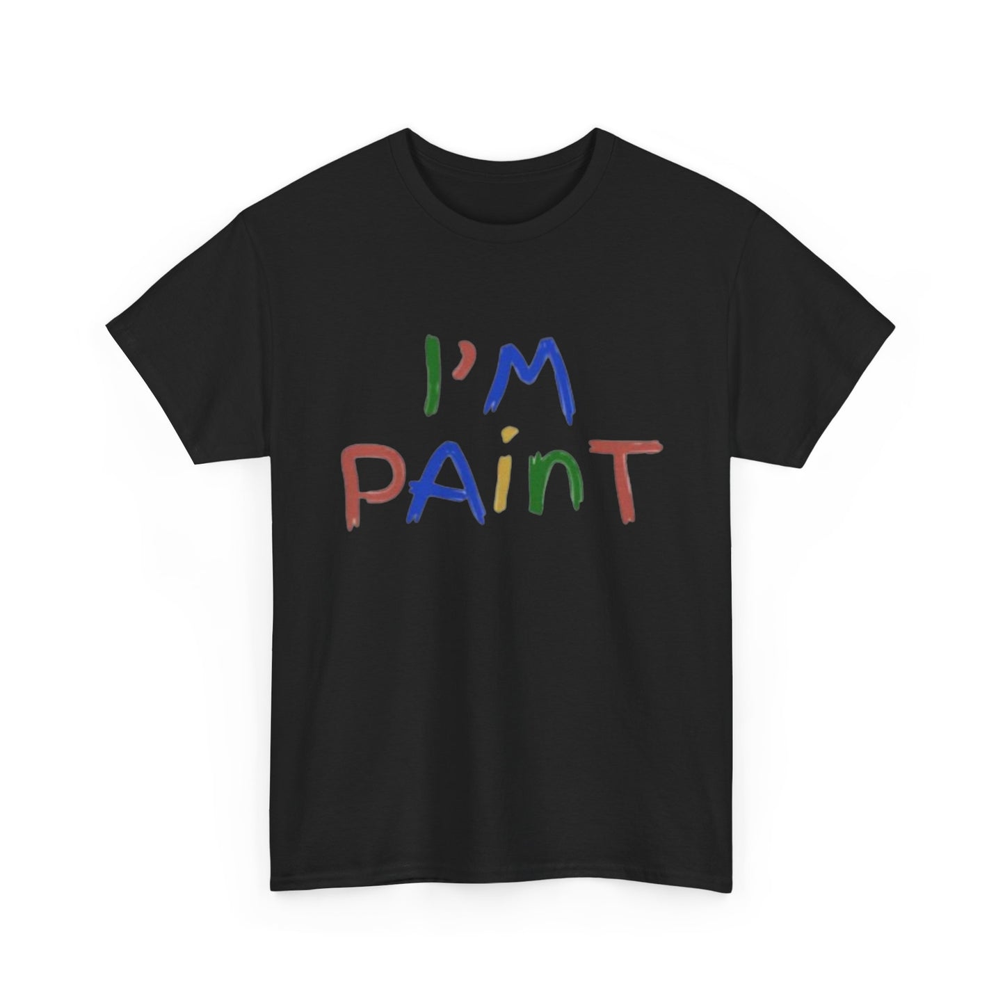 Im Paint T-Shirt