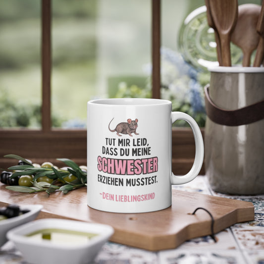 Tasse "Schwester Erziehen"