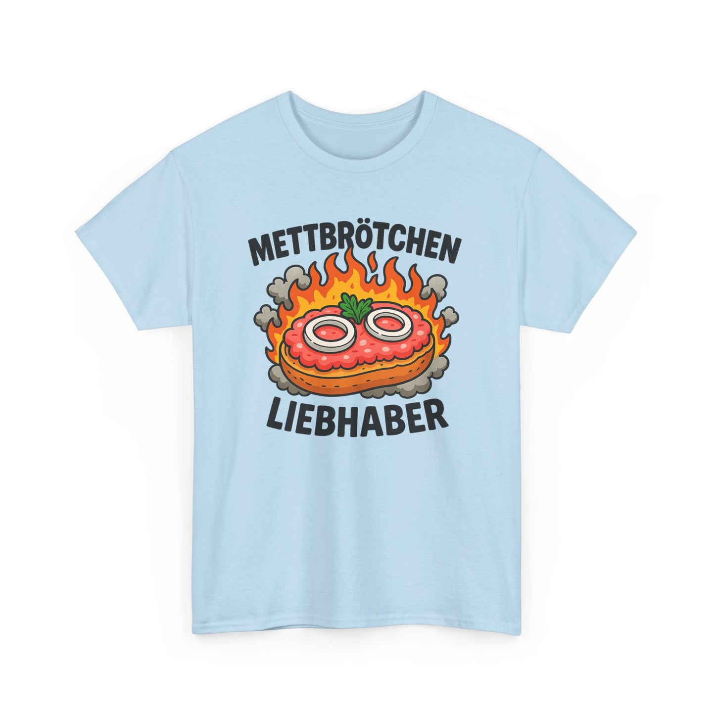 Mettbrötchen Liebhaber T-Shirt
