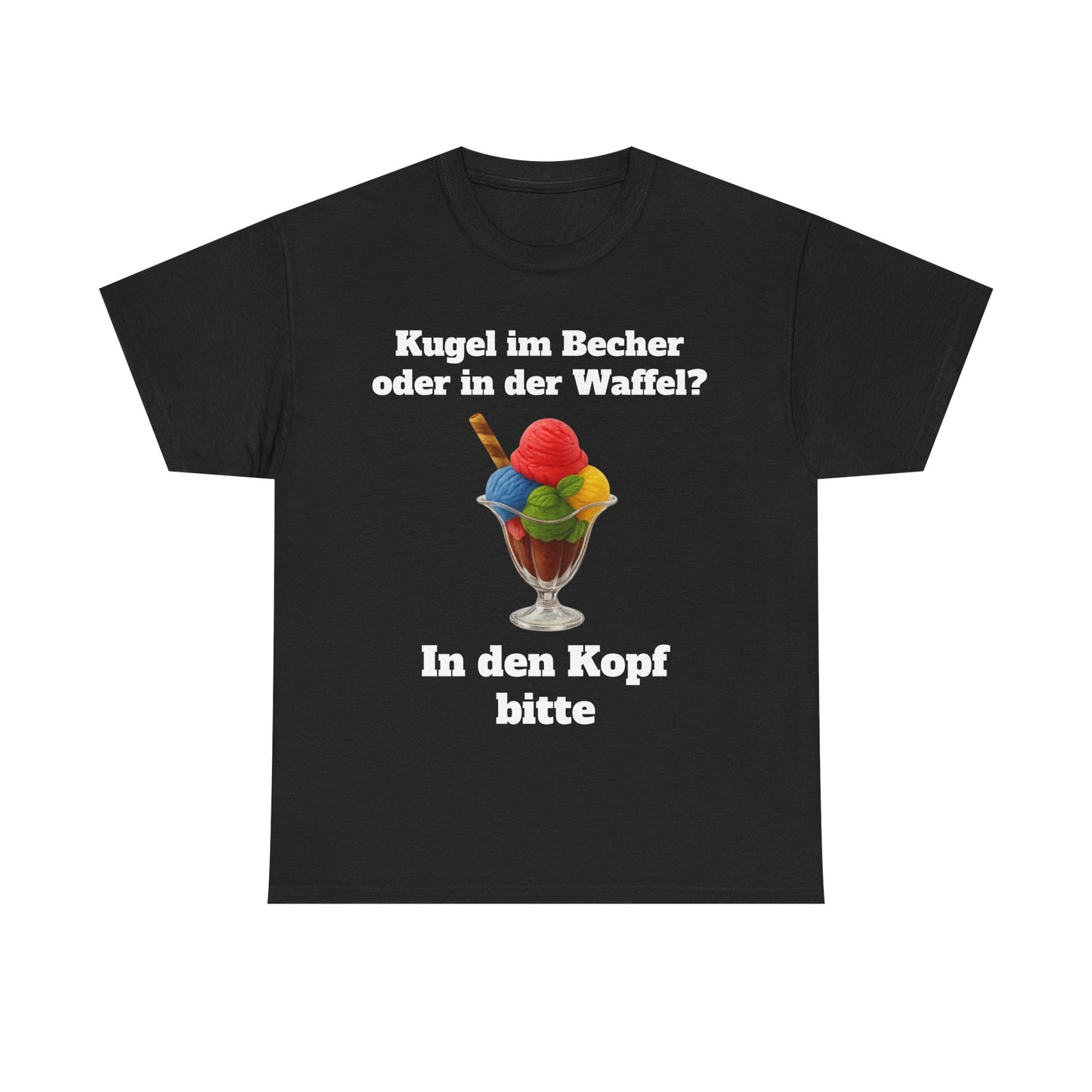 Kugel im Becher oder in der Waffel? T-Shirt