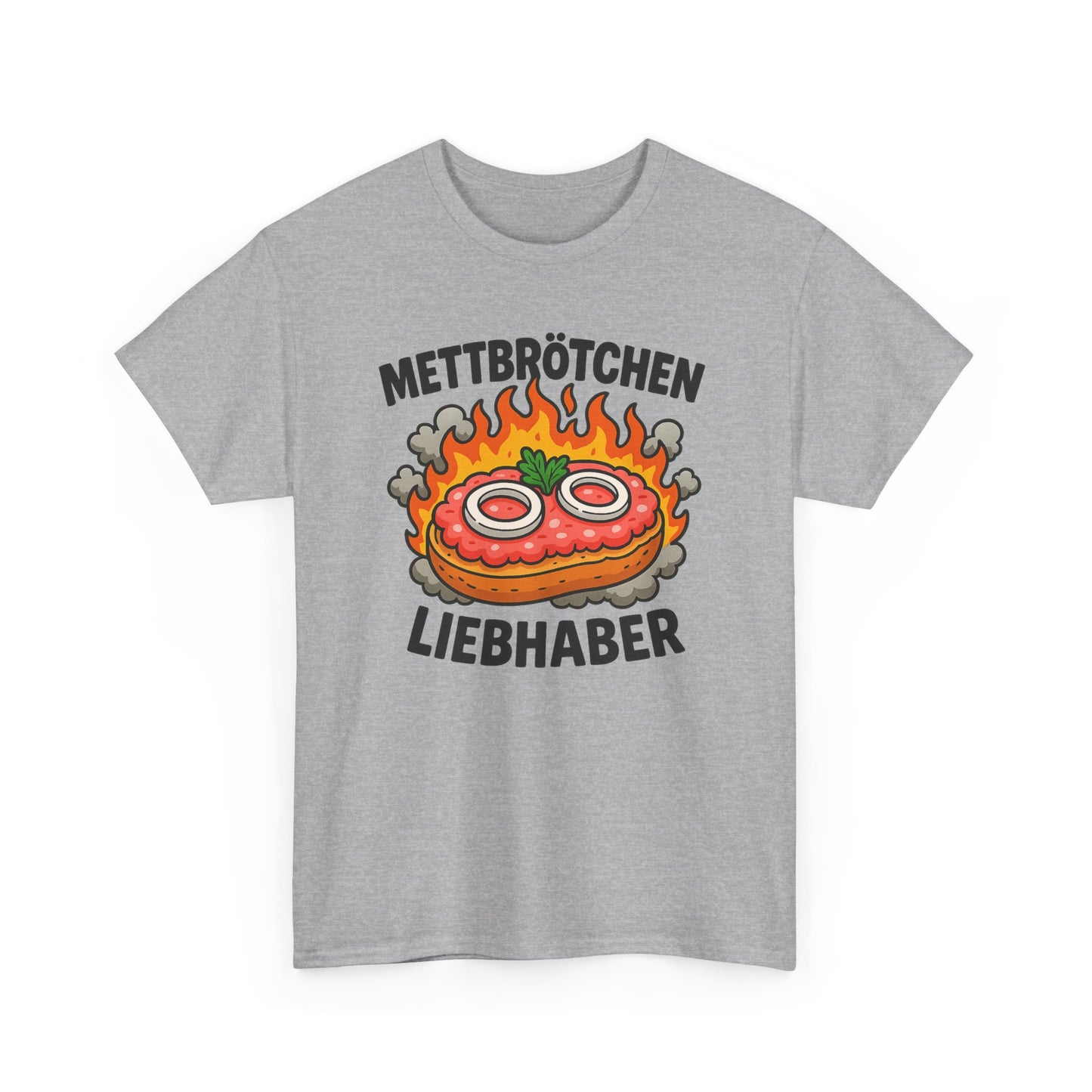 Mettbrötchen Liebhaber T-Shirt