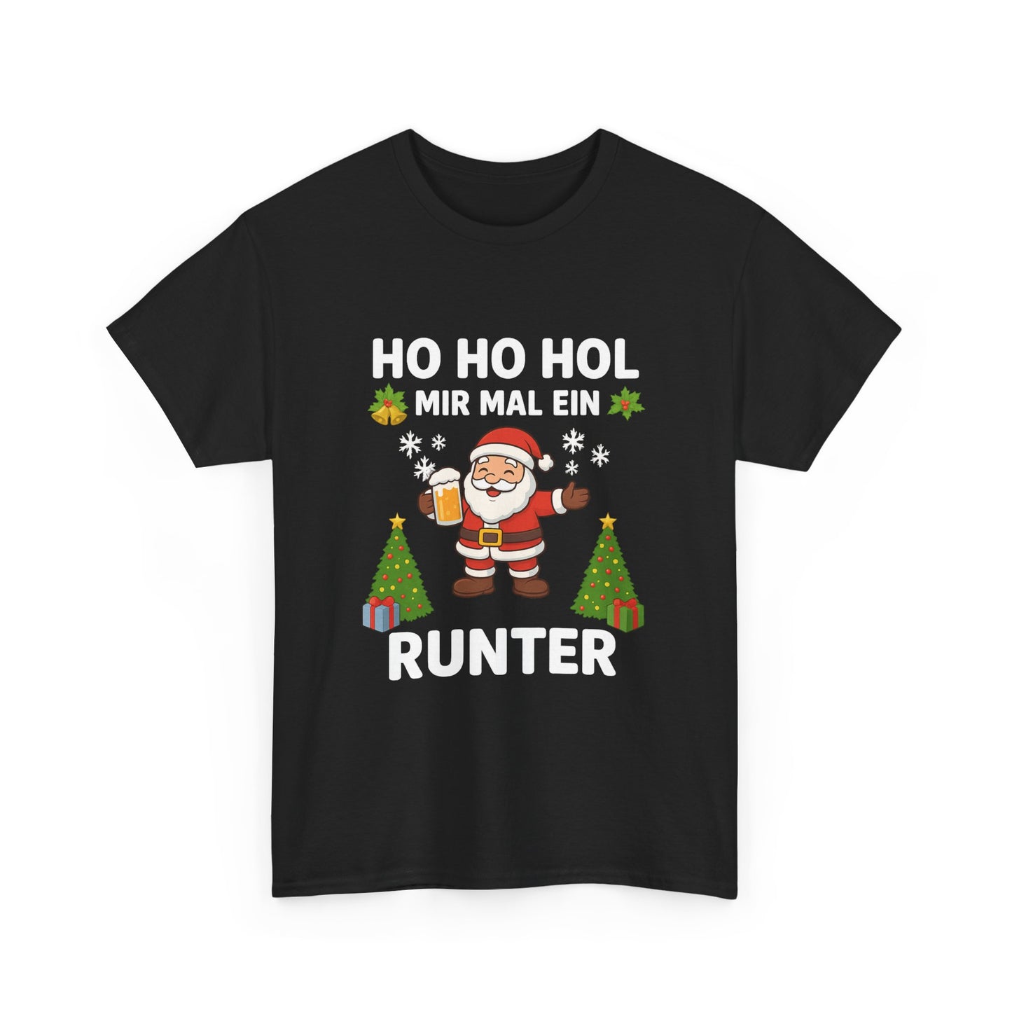 Hol mir mal ein Runter T-Shirt