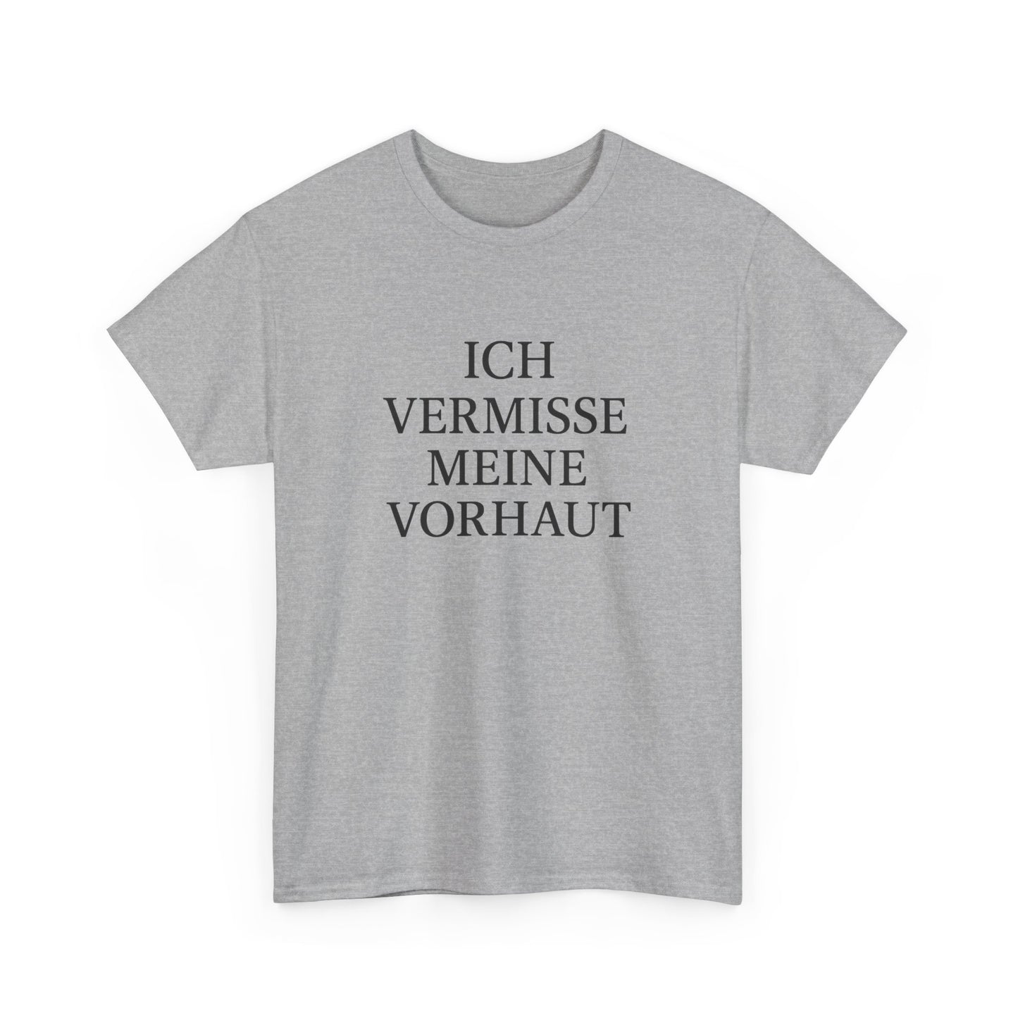 Ich vermisse meine Vorhaut T-Shirt