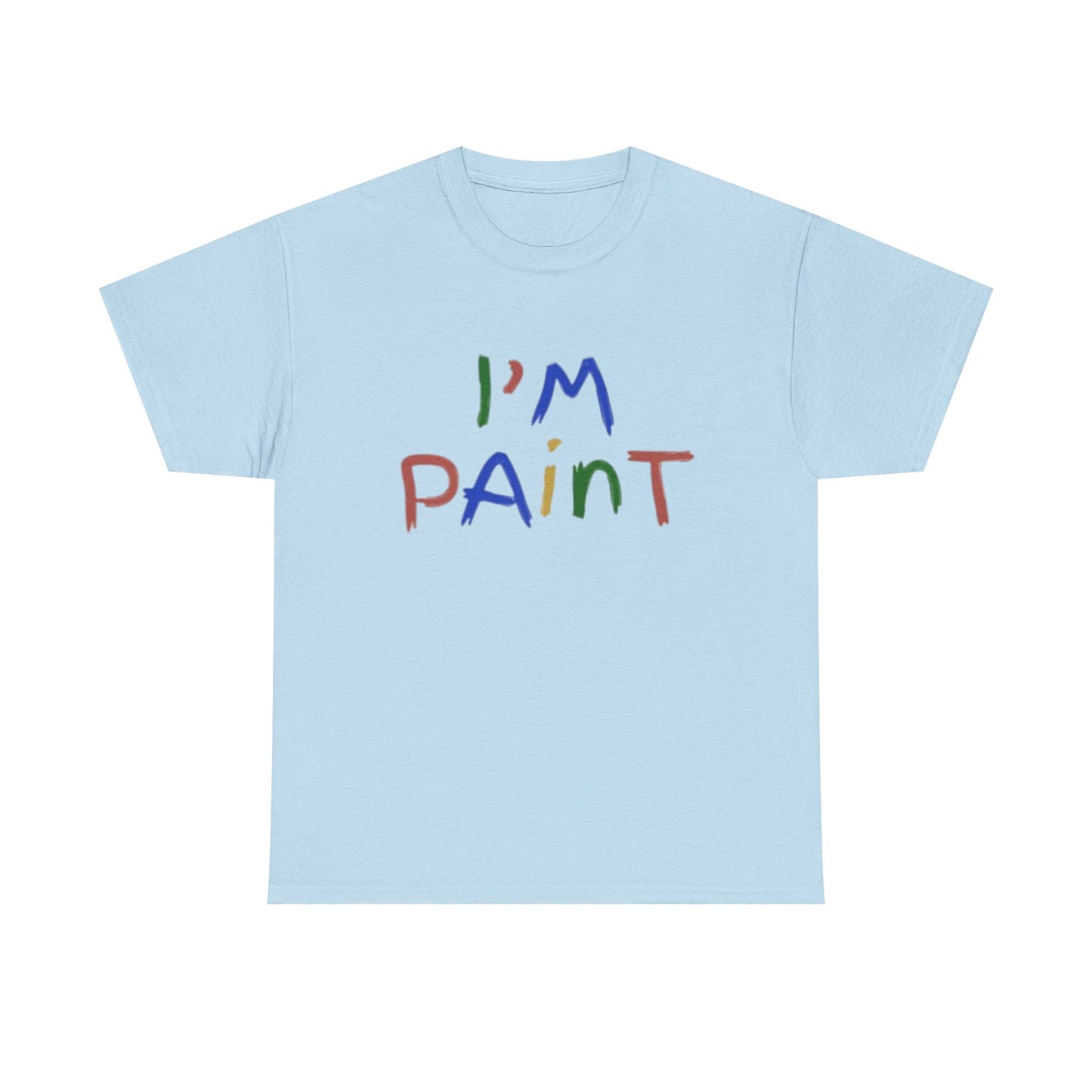 Im Paint T-Shirt
