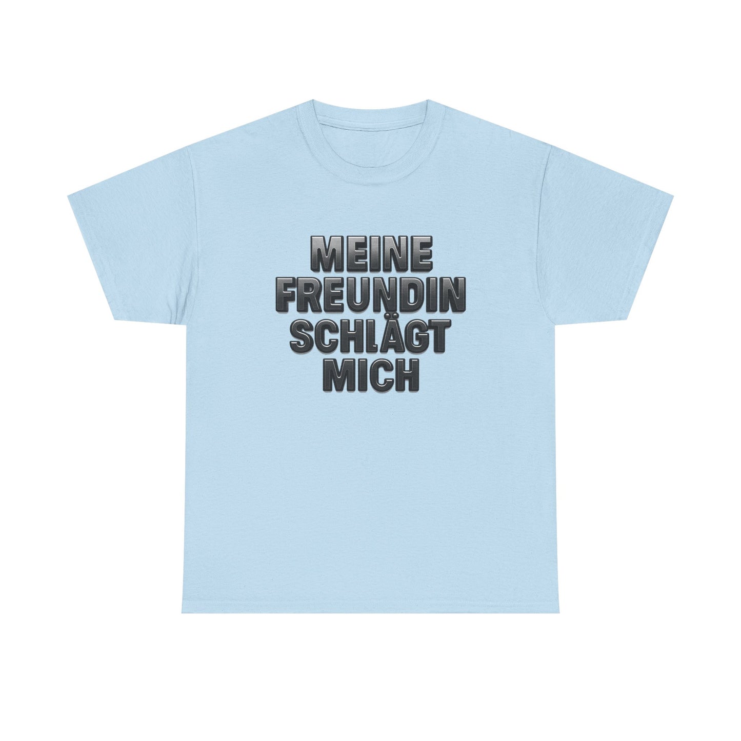 Meine Freundin schlägt mich T-Shirt