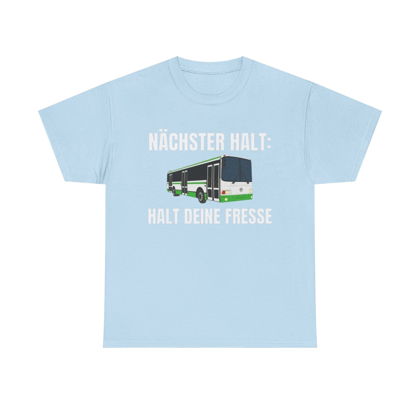 Nächster Halt T-Shirt