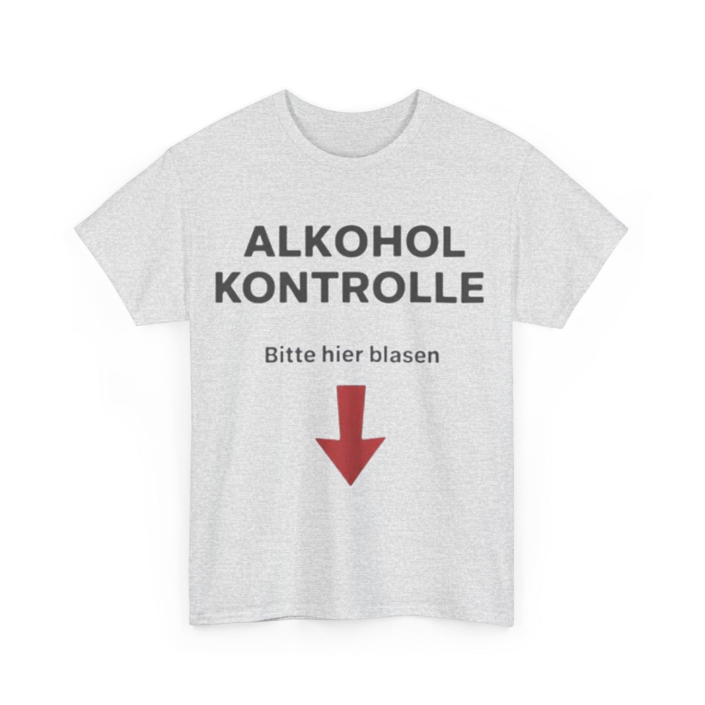 Alkohol Kontrolle T-Shirt