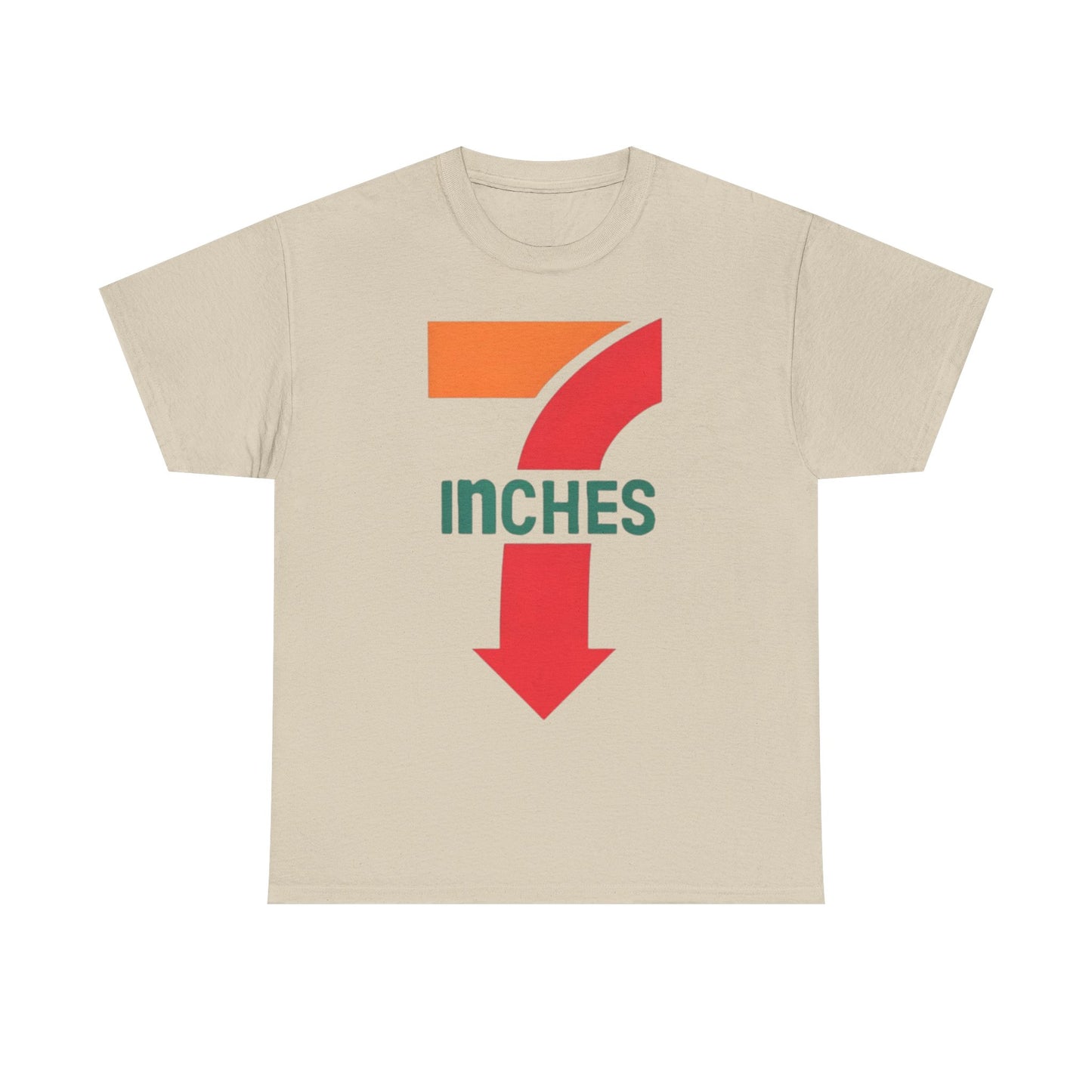 7 Inches T-Shirt