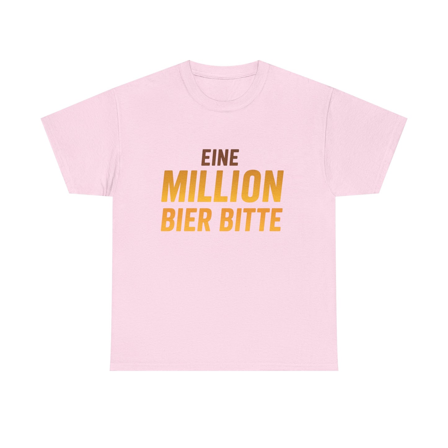 Eine Million Bier bitte T-Shirt