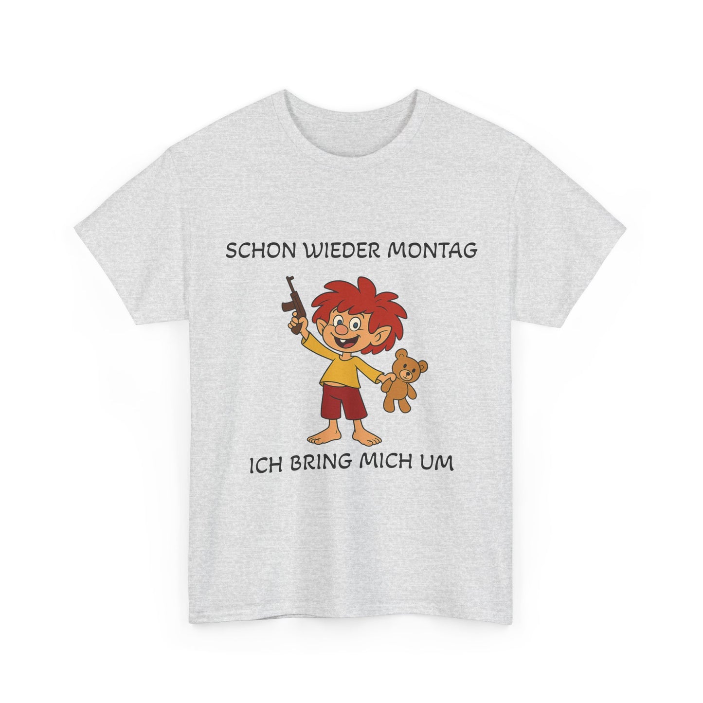 Schon wieder Montag T-Shirt