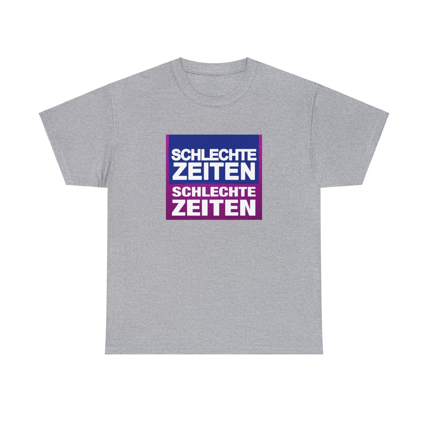 Schlechte Zeiten T-Shirt