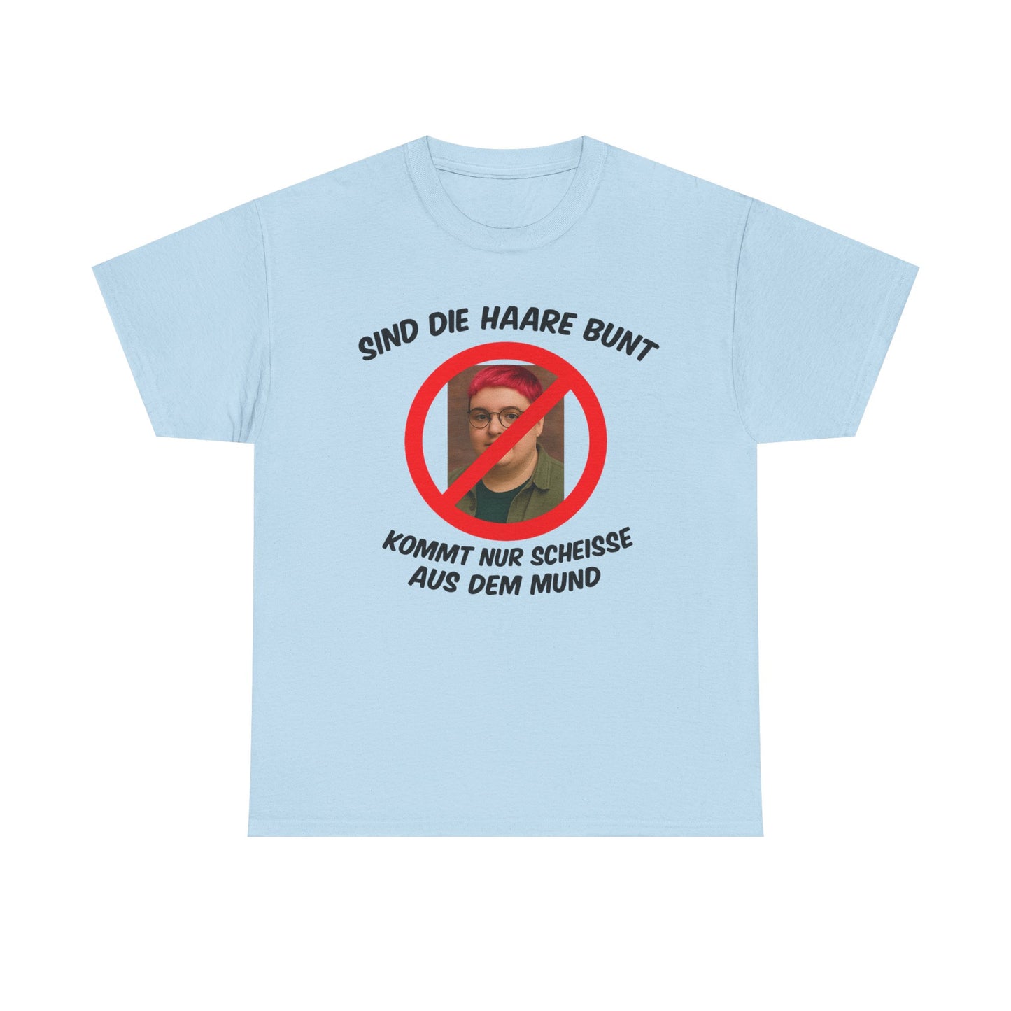 Sind die Haare bunt T-Shirt