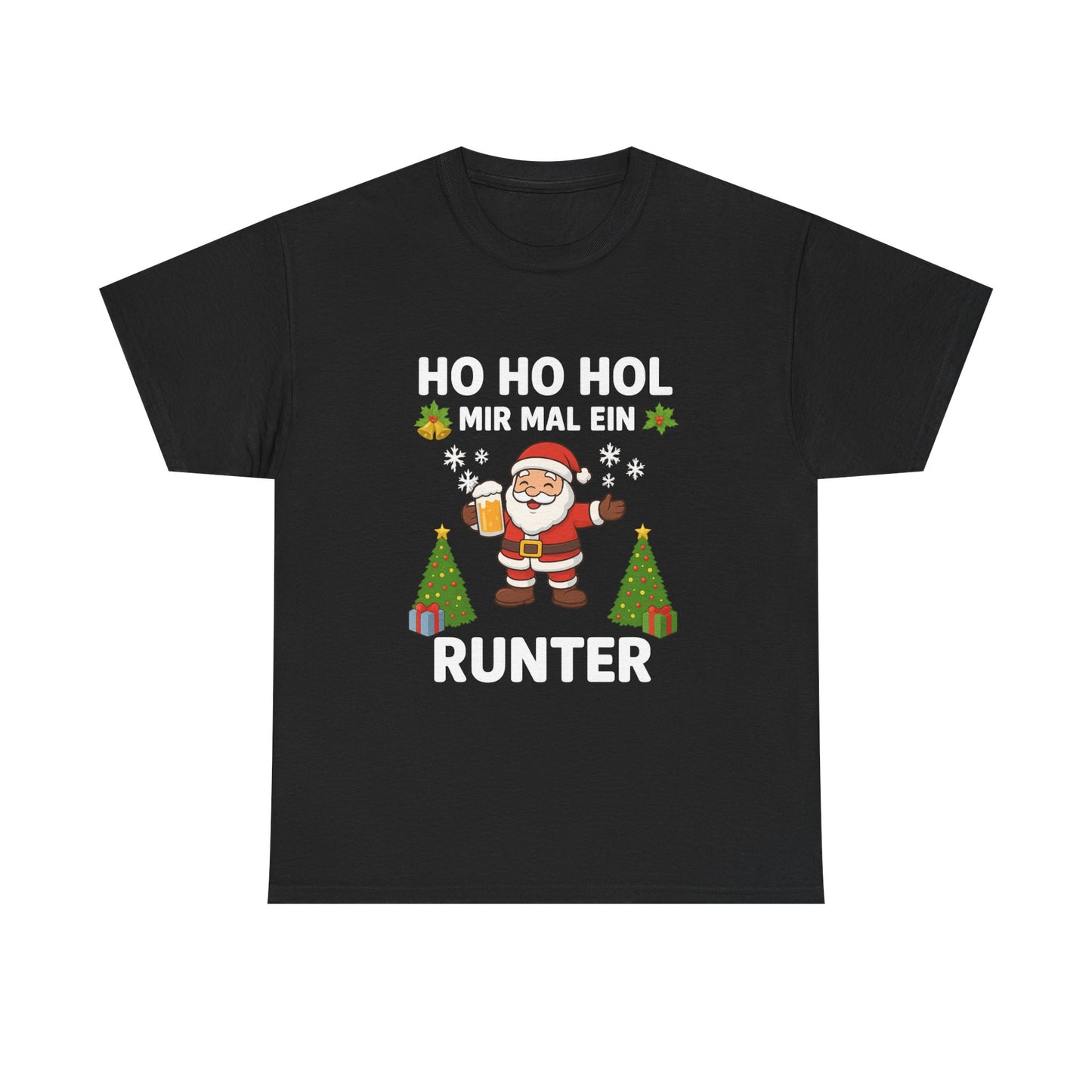 Hol mir mal ein Runter T-Shirt