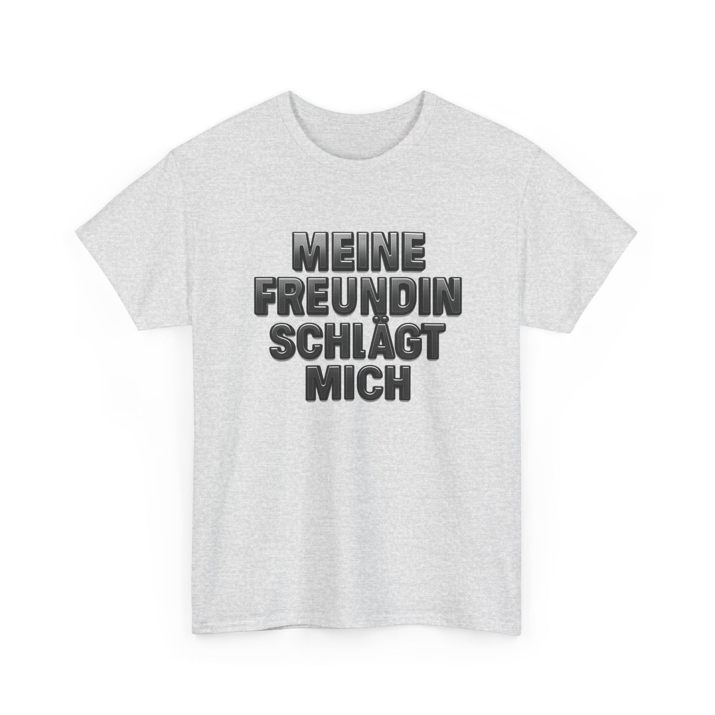 Meine Freundin schlägt mich T-Shirt