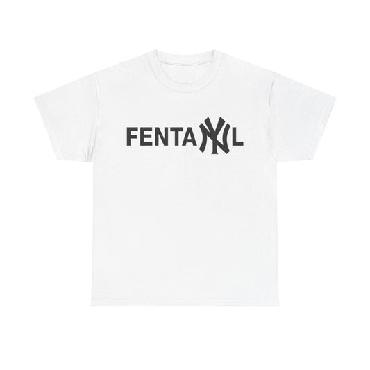 Fentanyl T-Shirt