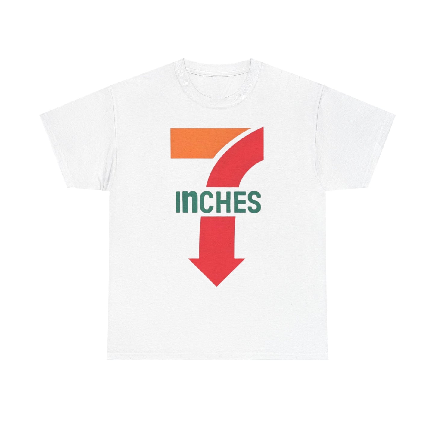 7 Inches T-Shirt