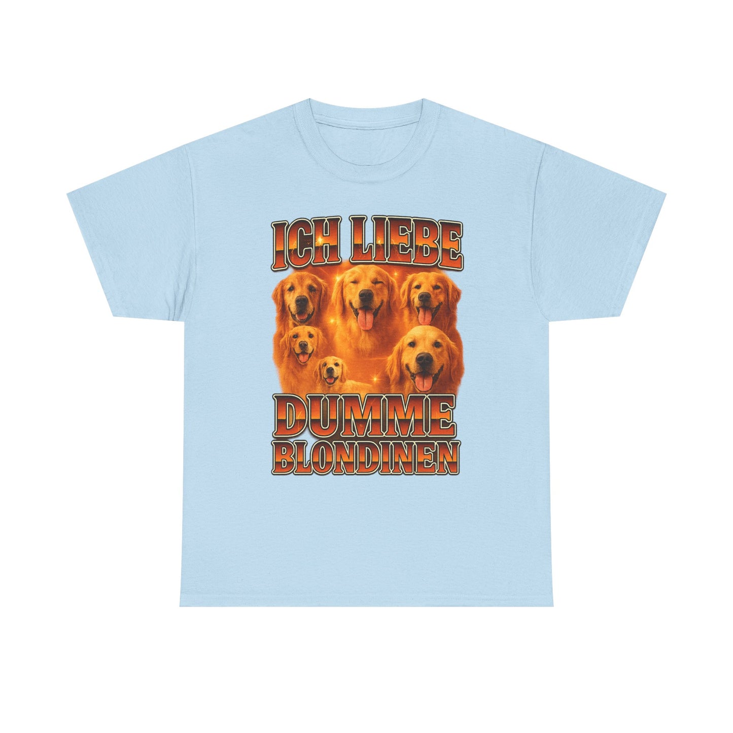 Ich liebe dumme Blondinen T-Shirt