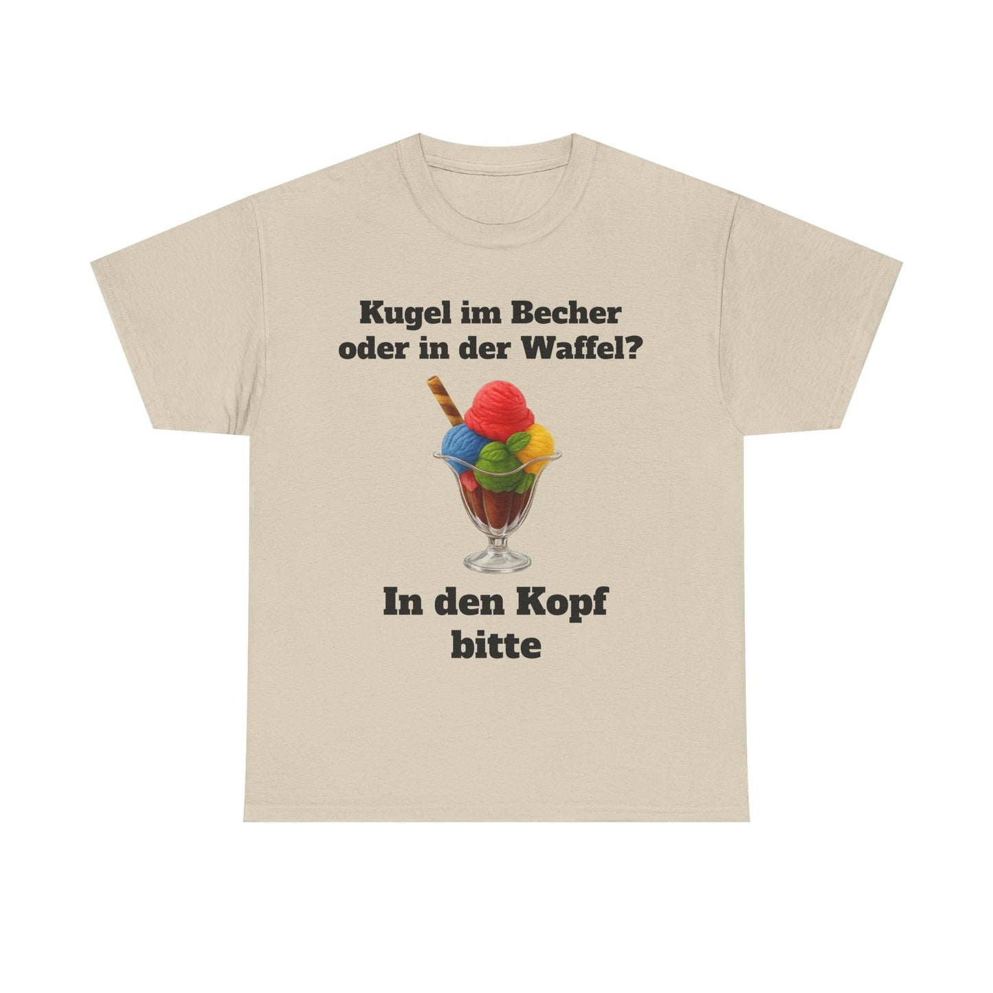 Kugel im Becher oder in der Waffel? T-Shirt