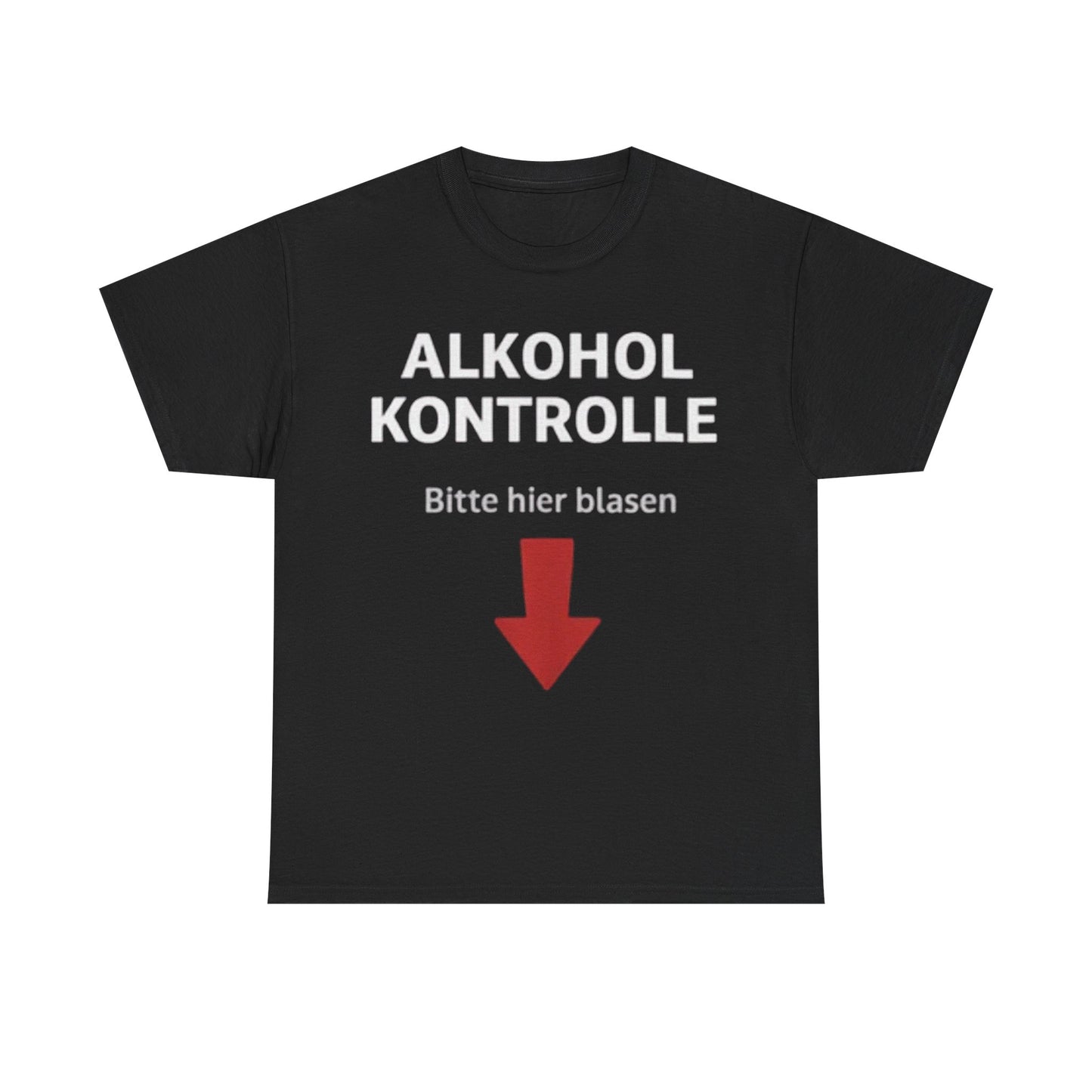 Alkohol Kontrolle T-Shirt