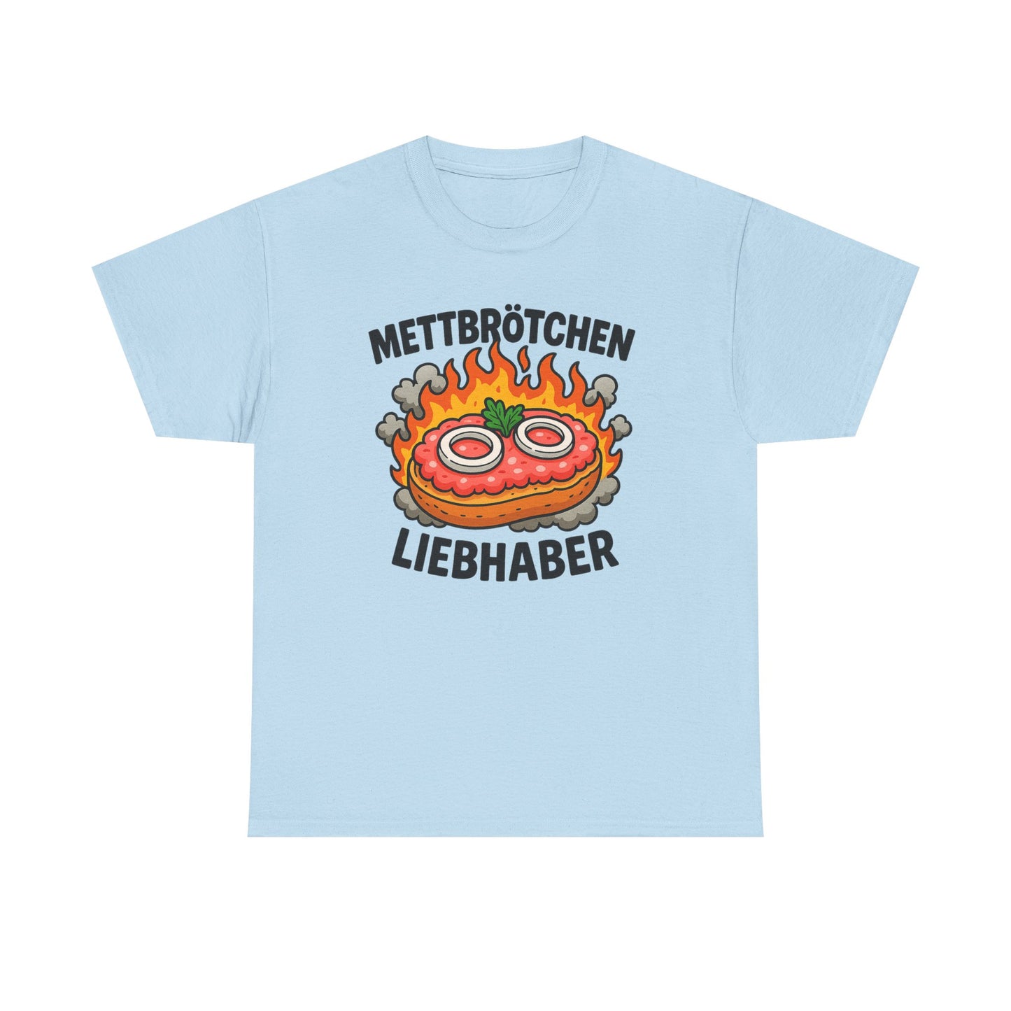 Mettbrötchen Liebhaber T-Shirt