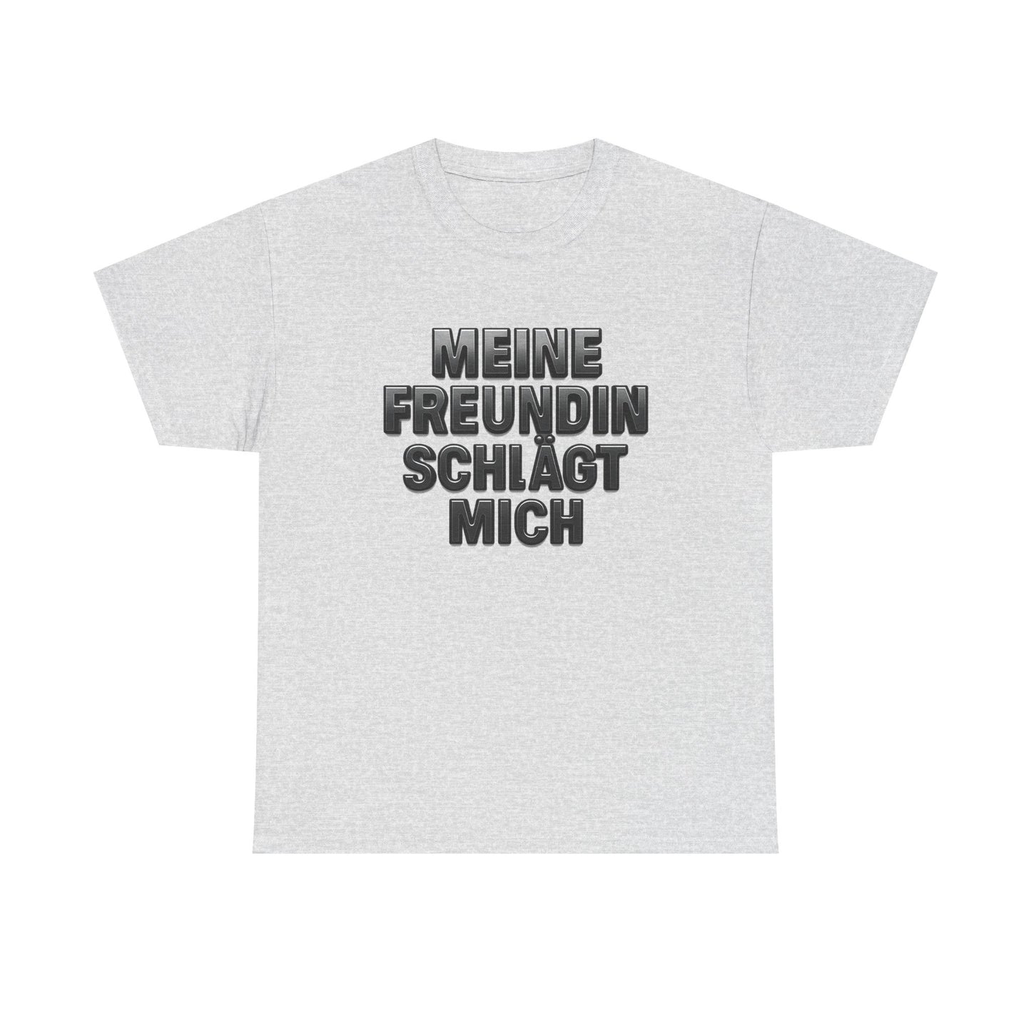 Meine Freundin schlägt mich T-Shirt