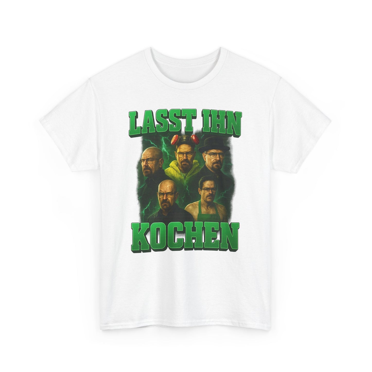 Lasst ihn Kochen T-Shirt